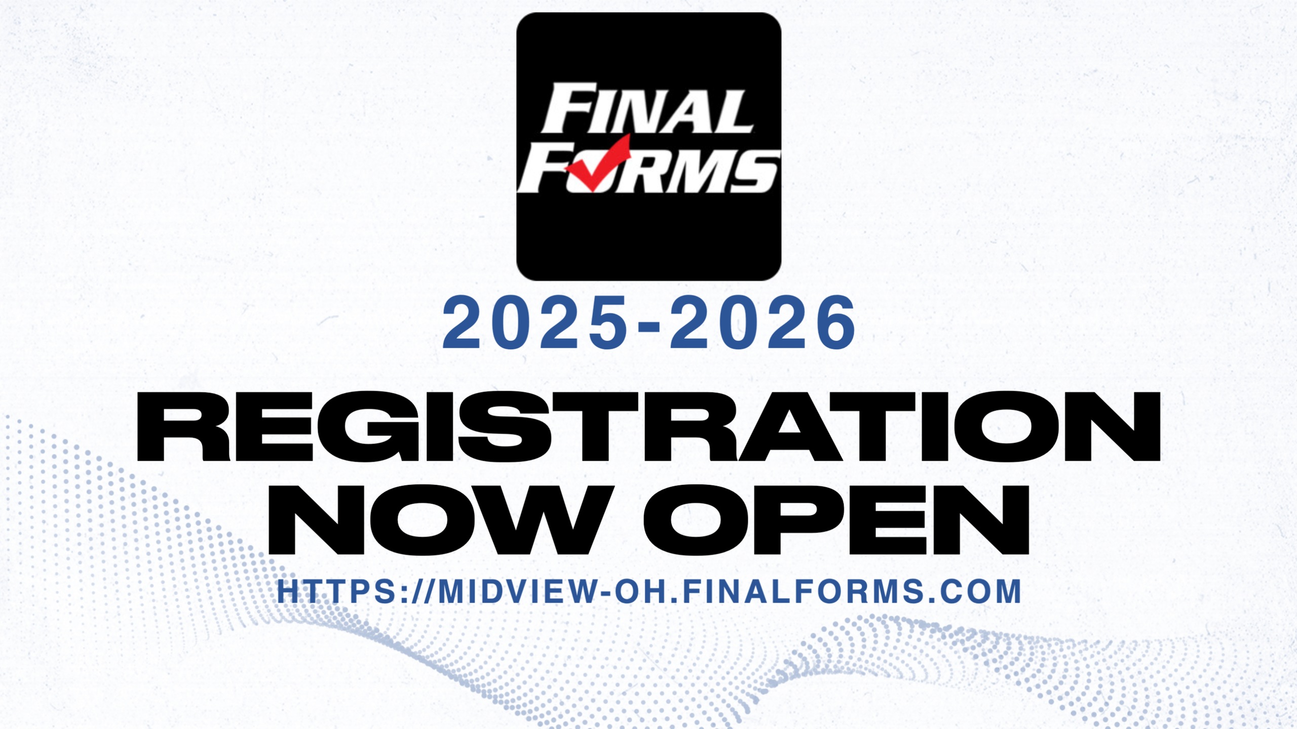 FinalForms Registration is Now Open for 2025-26