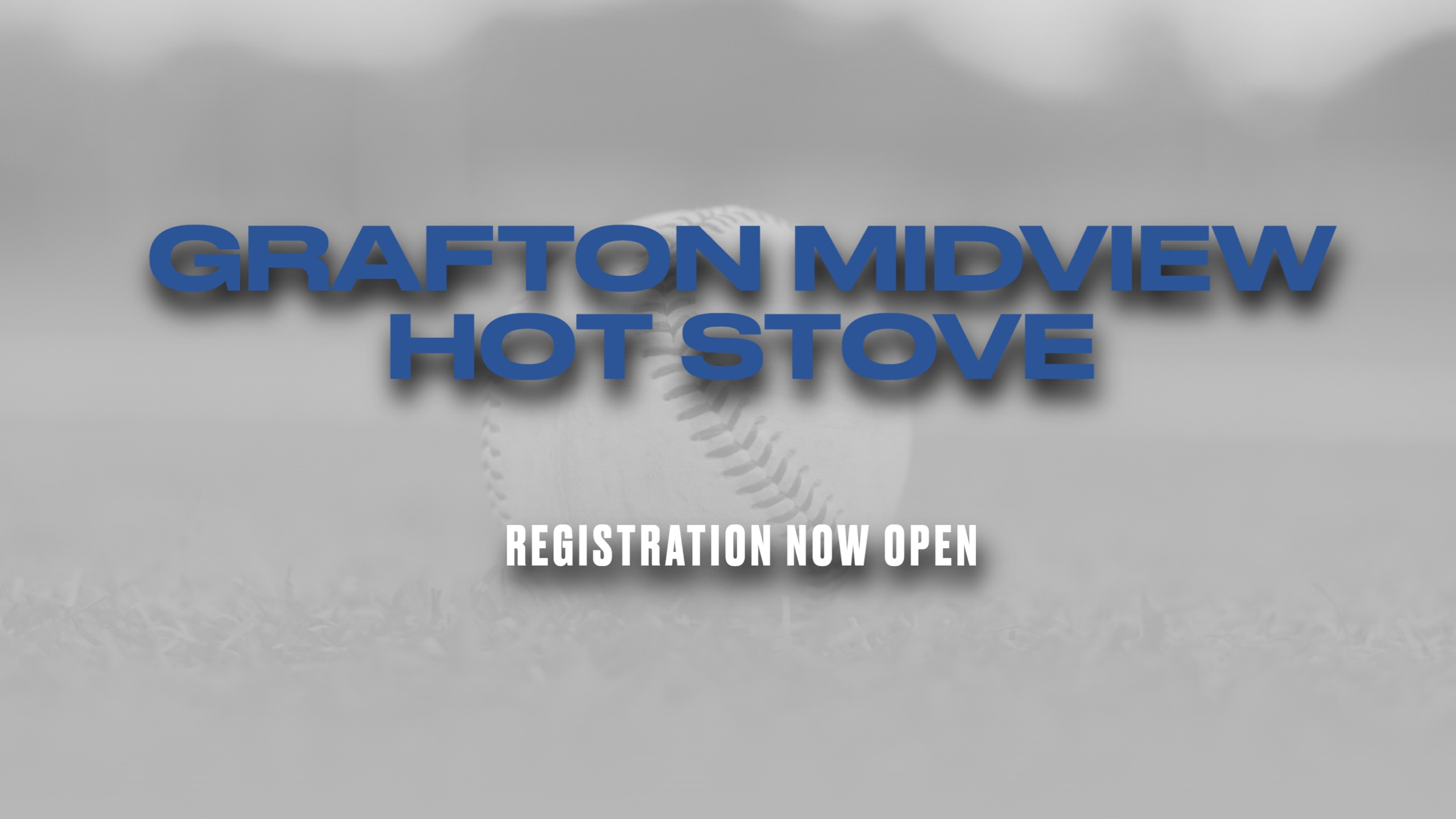 2025 Grafton Midview Hot Stove Registration Now Open